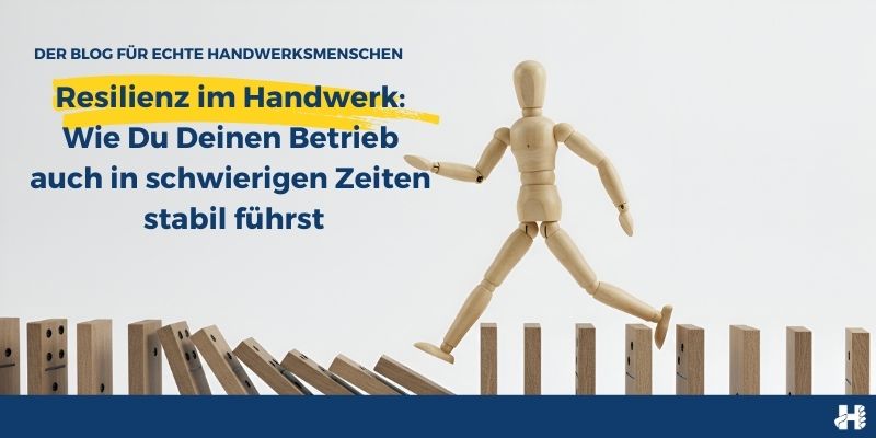 Resilienz im Handwerk