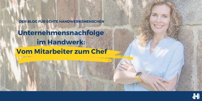 Handwerksmensch Teaser Unternehmensnachfolge im Handwerk